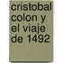 Cristobal Colon y el Viaje de 1492