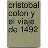 Cristobal Colon y el Viaje de 1492 door Dan Abnett