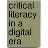 Critical Literacy in a Digital Era door Barbara Warnick