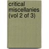 Critical Miscellanies (Vol 2 Of 3) by John Morley