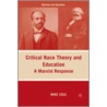 Critical Race Theory and Education door Mike Cole
