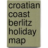 Croatian Coast Berlitz Holiday Map door Onbekend