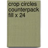 Crop Circles Counterpack Fill X 24 by Pat Delgado