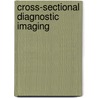 Cross-Sectional Diagnostic Imaging by Preeti Gupta