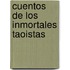 Cuentos de los Inmortales Taoistas