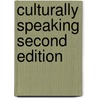 Culturally Speaking Second Edition by Helen Spencer-Oatey