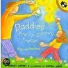 Daddies Are for Catching Fireflies door Harriet Ziefert