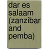 Dar Es Salaam (Zanzibar And Pemba) door Onbekend