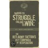 Daring To Struggle, Failing To Win by Justine Smith