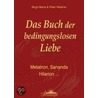 Das Buch der bedingungslosen Liebe by Birgit Maria Niedner