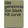 Das Geheimnis von Black Hill Curve door Mandy Hildebrandt