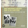 Das Haushaltsbuch der Elsa Chotzen door Gorch Pieken