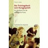 Das Trainingsbuch Zum Kurzgesprach door Timm Lohse