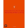 Das große Buch der Meeresfrüchte door Teubner