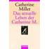 Das sexuelle Leben der Catherine M