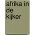 Afrika in de kijker