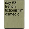 Day 68 French Fiction&film Osmec C door Margaret Atack