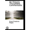 De Historia Thucydidea Commentatio door Ernst Friedrich Poppo