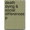 Death Dying & Social Differences P door David Oliviere