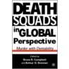 Death Squads in Global Perspective door B.B. Campbell