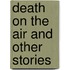 Death on the Air and Other Stories