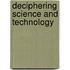 Deciphering Science And Technology