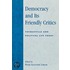 Democracy And Its Friendly Critics