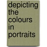 Depicting The Colours In Portraits by Michael Wilcox