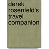 Derek Rosenfeld's Travel Companion door Derek T. Rosenfeld