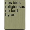 Des Ides Religieuses de Lord Byron door Teresa Guiccioli