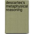 Descartes's Metaphysical Reasoning
