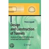 Design And Construction Of Tunnels door Pietro Lunardi