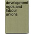 Development Ngos And Labour Unions