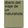 Diario del Viaje de Un Naturalista by Professor Charles Darwin