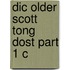 Dic Older Scott Tong Dost Part 1 C