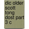 Dic Older Scott Tong Dost Part 3 C door Sir William A. Craigie