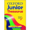 Dic:oxf Junior Thesaurus C Pri(04) by Sheila Dignan