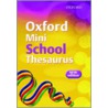 Dic:oxf Mini School Thesaurus 2007 door Robert Allan