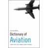 Dictionary Of Aviation Ipg Edition door David Crocker