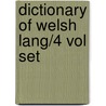 Dictionary of Welsh Lang/4 Vol Set door G. Bevan