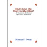 Did Christ Die Only for the Elect? door Norman F. Douty