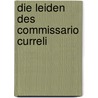 Die Leiden des Commissario Curreli door Marcello Fois