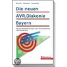 Die Neuen Avr Diakonie Für Bayern door Achim Richter