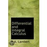 Differential And Integral Calculus door Preston Albert Lambert