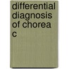 Differential Diagnosis Of Chorea C door Ruth Walker