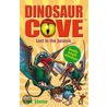 Dinosaur Cove:lost In The Jurassic by Rex Stone