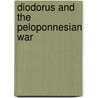 Diodorus And The Peloponnesian War by Edwin Luther Green