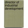 Director of Industrial Development door Onbekend