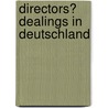 Directors? Dealings in Deutschland door Björn M. Dymke