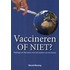 Vaccineren of niet?